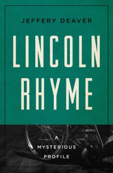 Lincoln Rhyme, Jeffery Deaver