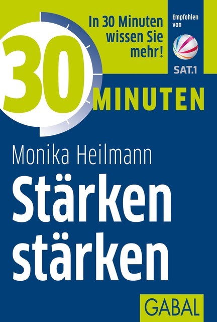 30 Minuten Stärken stärken, Monika Heilmann