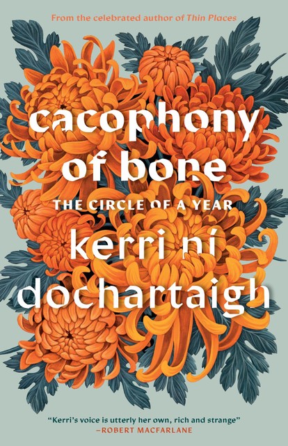 Cacophony of Bone, Kerri ní Dochartaigh