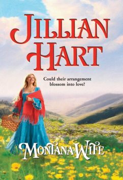 Montana Wife, Jillian Hart