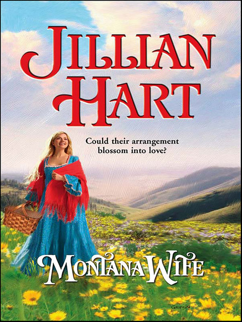 Montana Wife, Jillian Hart