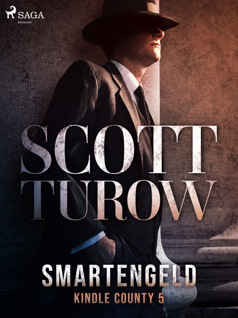 Smartengeld, Scott Turow