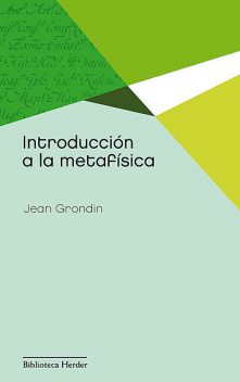 Introducción a la metafísica, Jean Grondin