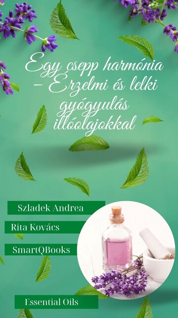 Egy csepp harmónia, Szladek Andrea, Kovács Rita