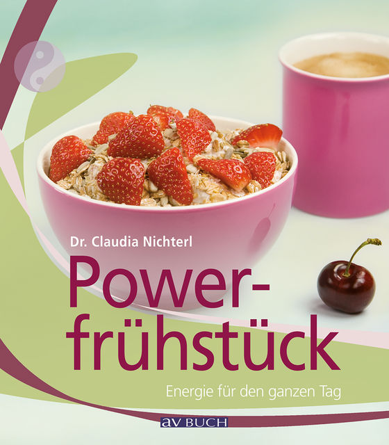 Powerfrühstück, Claudia Nichterl