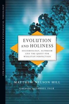 Evolution and Holiness, Matthew Hill