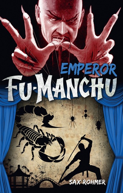 Fu-Manchu – Emperor Fu-Manchu, Sax Rohmer