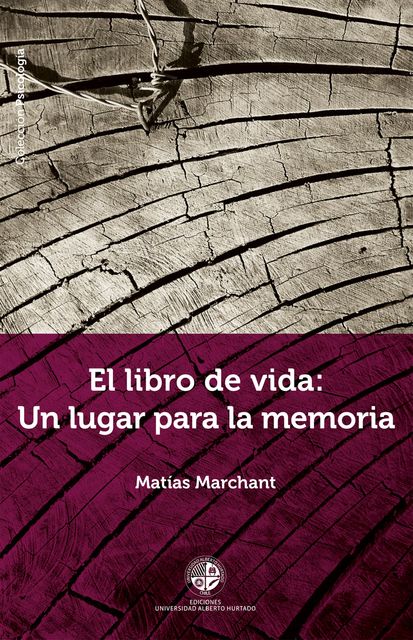 El Libro de vida. un lugar para la memoria, Matías Marchant