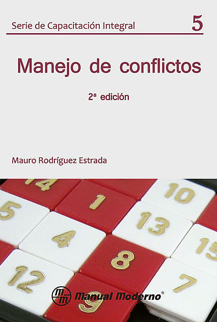 Manejo de conflictos, Mauro Rodríguez Estrada