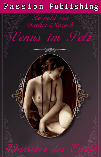 Venus im Pelz, Leopold von Sacher – Masoch