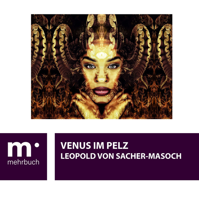 Venus im Pelz, Leopold von Sacher – Masoch