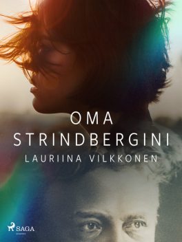 Oma Strindbergini, Lauriina Vilkkonen