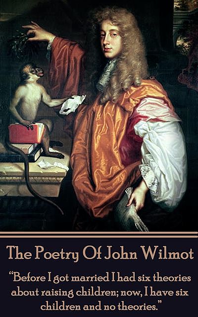 The Poetry of John Wilmot, John Wilmot