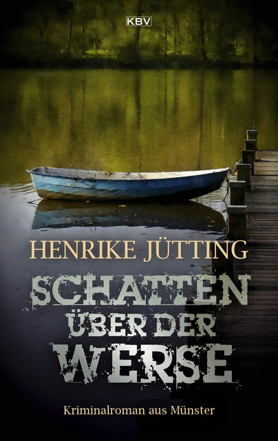 Schatten über der Werse, Henrike Jütting