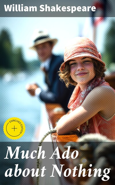 Much Ado about Nothing, William Shakespeare