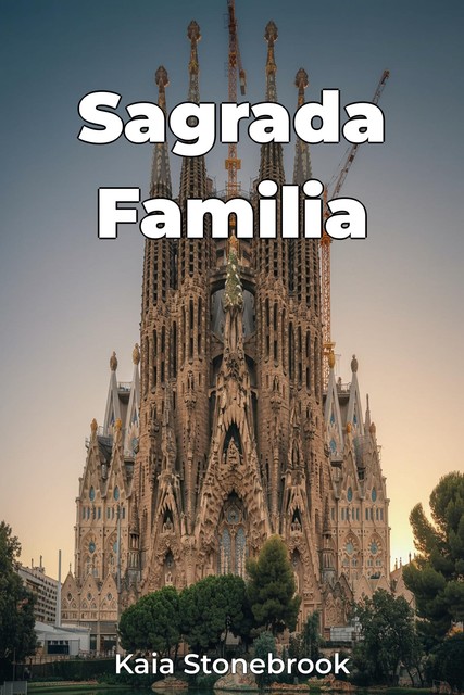 Sagrada Familia, Kaia Stonebrook