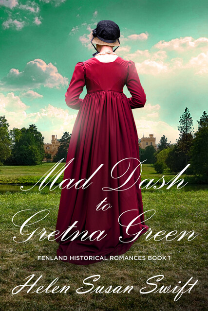 Mad Dash to Gretna Green, Helen Susan Swift