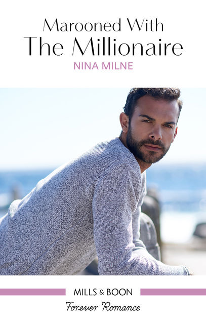 Marooned With The Millionaire, Nina Milne