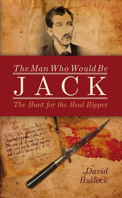 The Man Who Would Be Jack, David Bullock