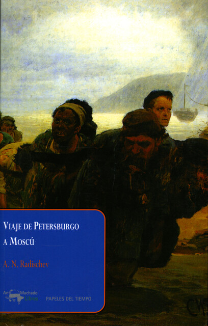 Viaje de Petersburgo a Moscú, A.N. Radischev
