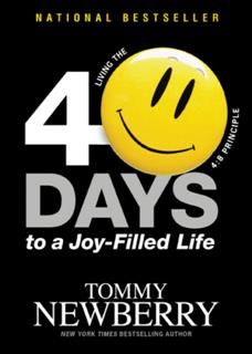 40 Days to a Joy-Filled Life, Tommy Newberry