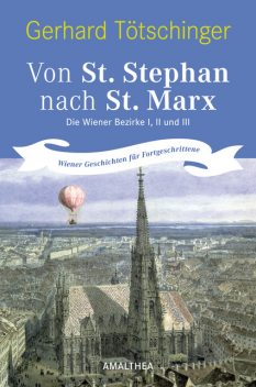Von St. Stephan nach St. Marx, Gerhard Tötschinger
