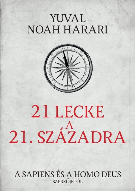 21 lecke a 21. századból, Yuval Noah Harari