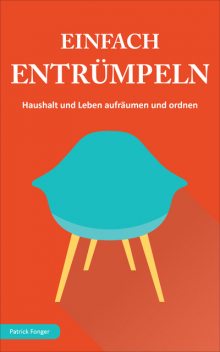 Einfach entrümpeln, Patrick Fonger