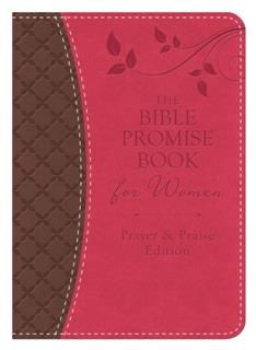 Bible Promise Book for Women – Prayer & Praise Edition, Compiled by Barbour Staff