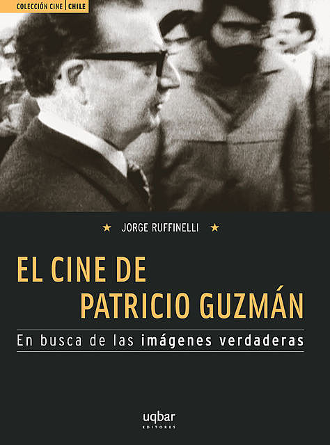 El cine de Patricio Guzmán, Jorge Ruffinelli