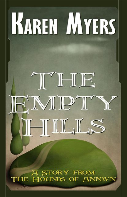 The Empty Hills, Karen Myers