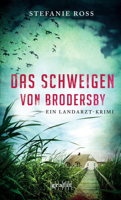 Das Schweigen von Brodersby, Stefanie Ross