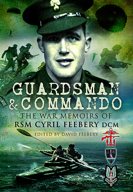 Guardsman and Commando, David Feebery
