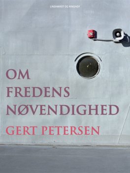 Om fredens nødvendighed, Gert Petersen