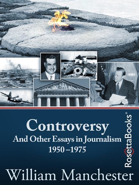 Controversy, William Manchester