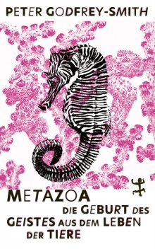 Metazoa, Peter Godfrey-Smith