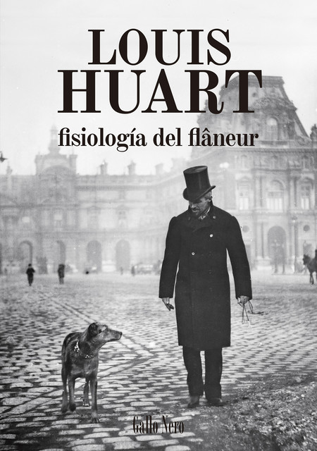 Fisiología del flanêur, Louis Huart