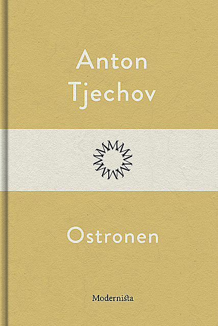 Ostronen, Anton Tjechov