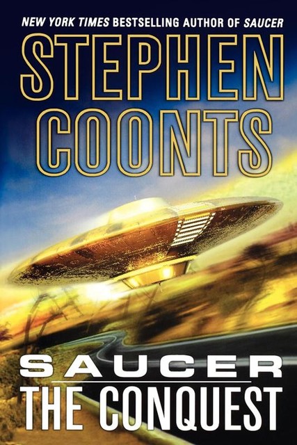 Saucer.02.The.Conquest.2004, Stephen Coonts