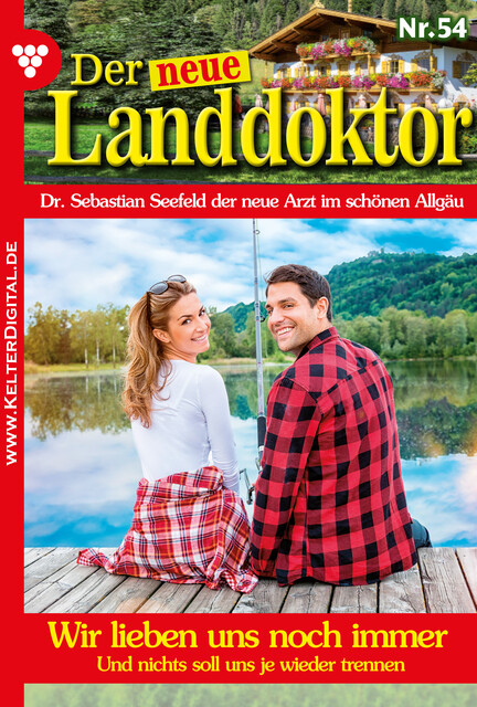 Der neue Landdoktor 54 – Arztroman, Tessa Hofreiter