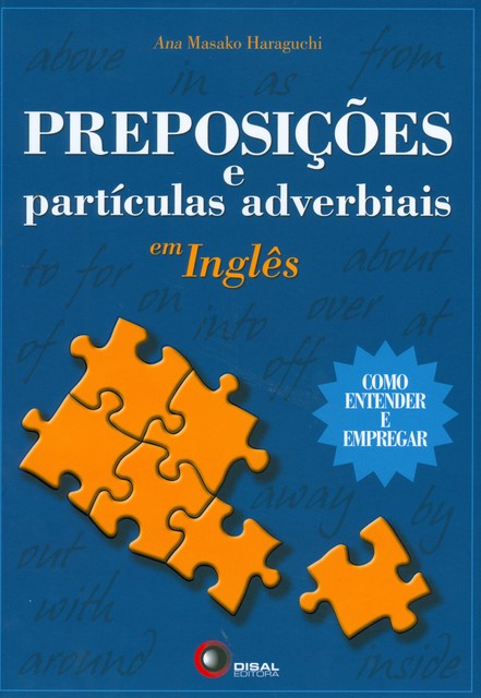 Preposições e partículas adverbiais em inglês, Ana Masako Haraguchi