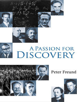 A Passion for Discovery, Peter Freund