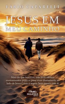 Jesus em Meu Caminho, Fábio Caparelli