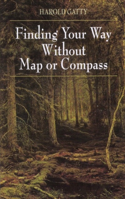 Finding Your Way Without Map or Compass, Harold Gatty