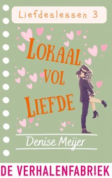 Lokaal vol liefde, Denise Meijer