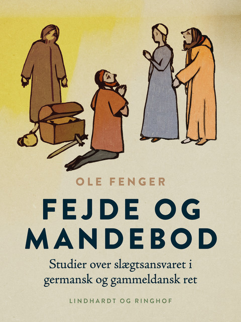 Fejde og mandebod. Studier over slægtsansvaret i germansk og gammeldansk ret, Ole Fenger
