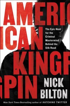 American Kingpin, Nick Bilton