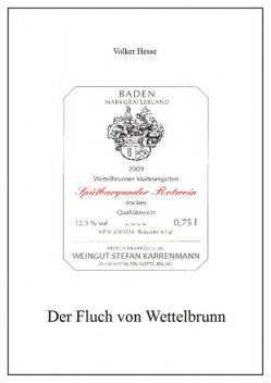 Der Fluch von Wettelbrunn, Volker Hesse