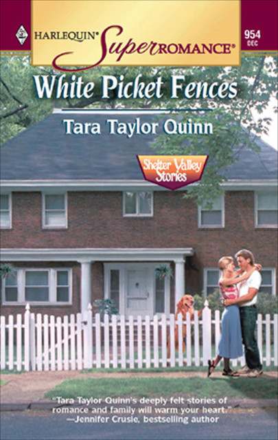 White Picket Fences, Tara Taylor Quinn