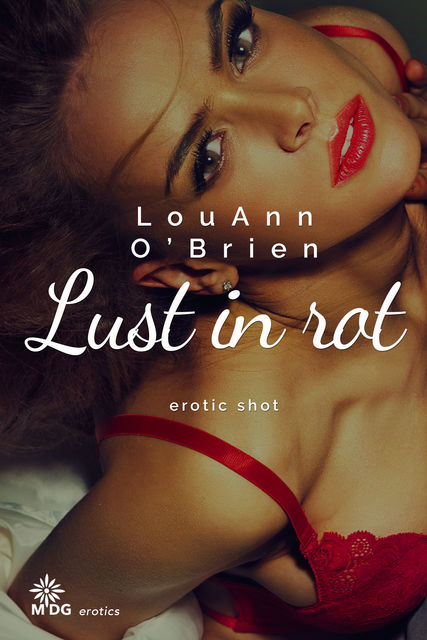 Lust in rot, LouAnn O'Brien